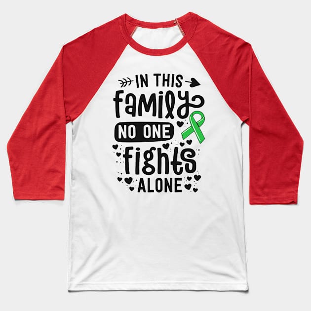 In This Family No One Fights Alone Mental Health Awareness Baseball T-Shirt by 14thFloorApparel